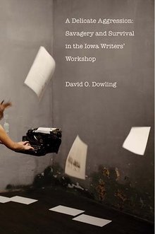 A Delicate Aggression David O. Dowling