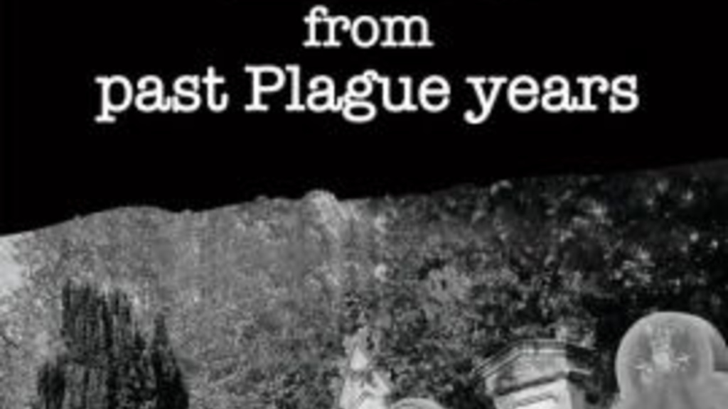 Chronicles from Past Plague Years